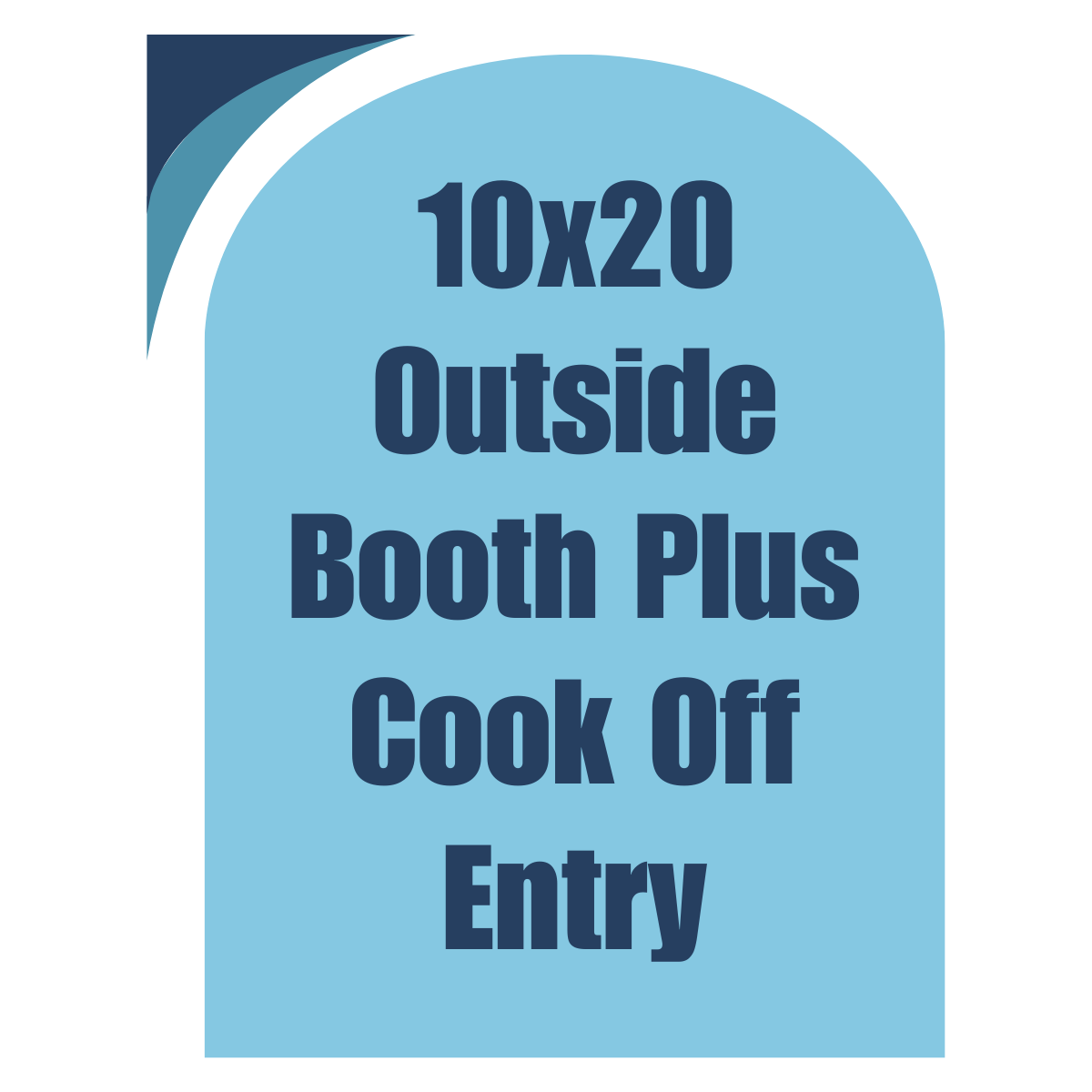 10x20 Outside Booth Plus Cook-Off Entry