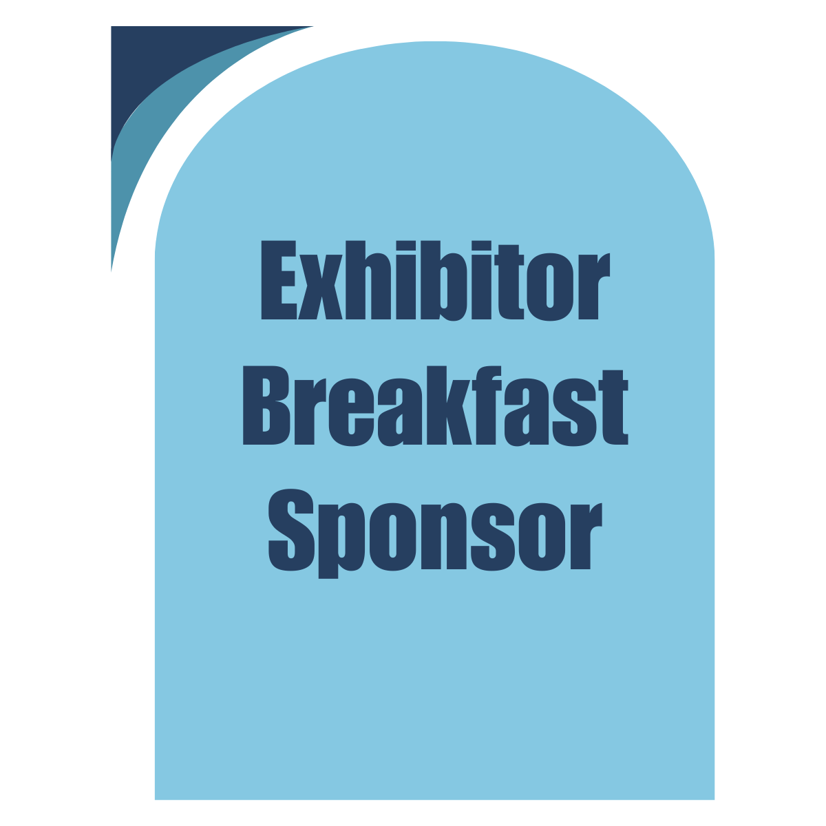 Exhibitor Breakfast Sponsor