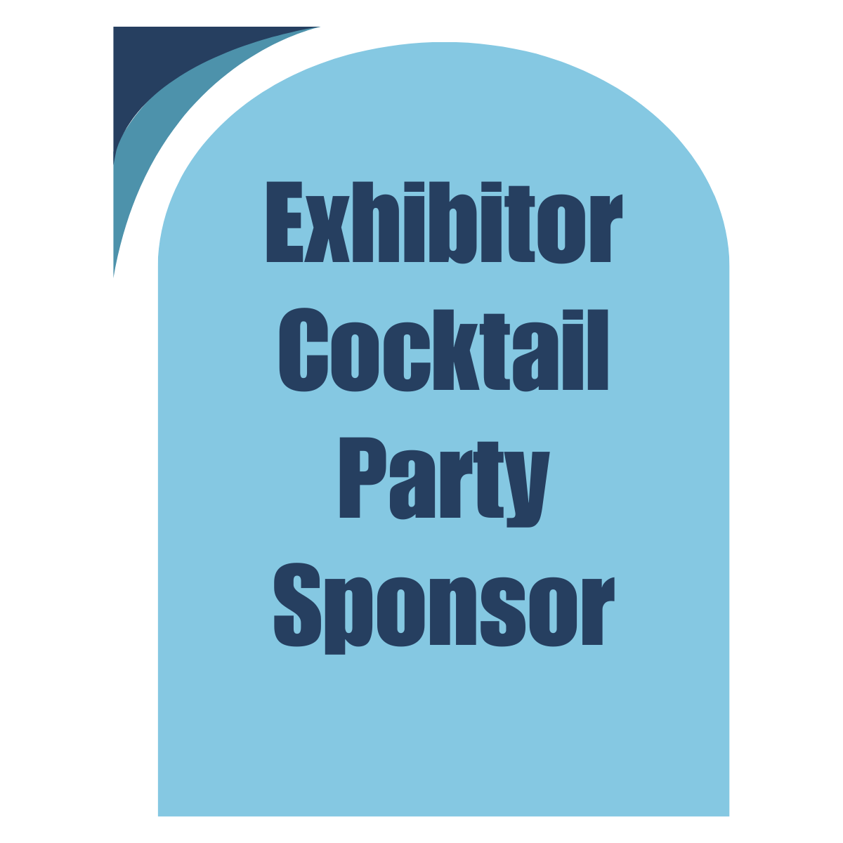 Exhibitor Cocktail Party Sponsor