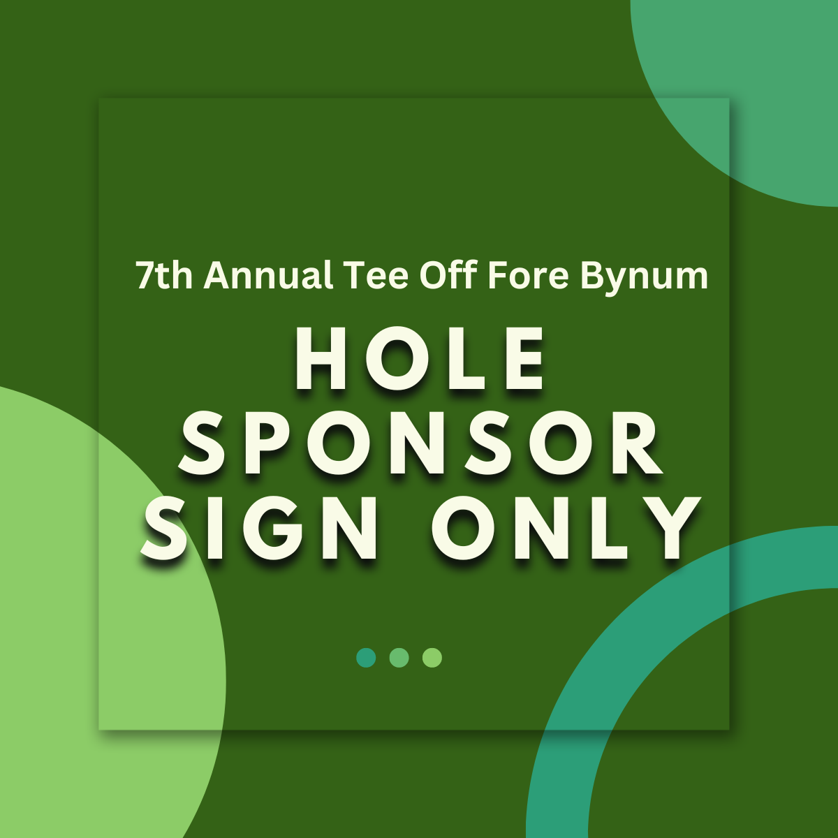 Hole Sign Sponsor - Tee Off Fore Bynun